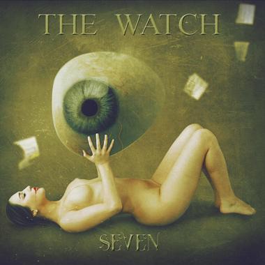 The Watch -  Seven